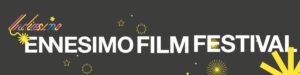 Ennesimo Film Festival 2026